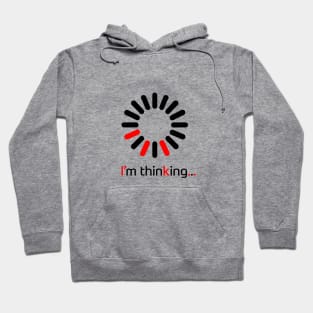 I'm Thinking,  Contemplative Echoes Hoodie